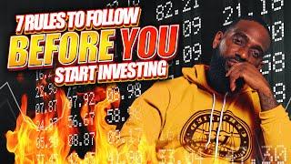 7 Rules to Follow Before you INVEST | Wallstreet Trapper (Trappin Tuesday's)