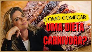 Como começar uma DIETA CARNÍVORA? I Fabiane Silverio