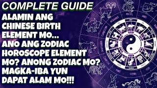 ZODIAC HOROSCOPE ELEMENT AT CHINESE ANIMAL SIGNS ELEMENT | ANO ANG ZODIAC ELEMENT MO?