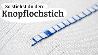 Knopflochstich sticken Anleitung - Stickstich 15