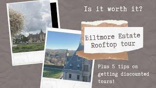 5 tips on Getting Discounted Tours at Biltmore Estate. Plus a peek at a Roof top Tour!