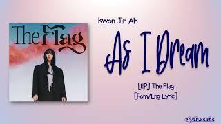 Kwon Jin Ah (권진아) – As I Dream (꿈꾸는 대로) [Rom|Eng Lyric]