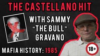The Paul Castellano Hit - Sammy “The Bull" Gravano Explains Everything | Mafia History (18+)