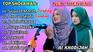 ALBUM SHOLAWAT TERBARU 2023 • SAJADAH MERAH AI KHODIJAH • NEW SHOLAWAT TERBARU 2024 [TRENDING]