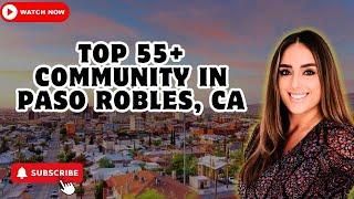 Why You'll Love Quail Run Estates || Top 55+ Community in Paso Robles, CA