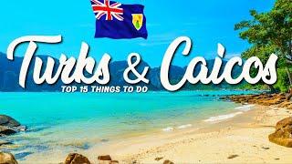 15 BEST Things To Do In Turks and Caicos 