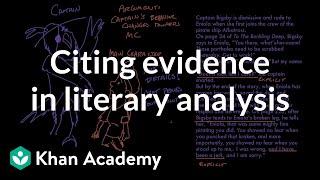 Citing evidence in literary analysis | Reading | Khan Academy