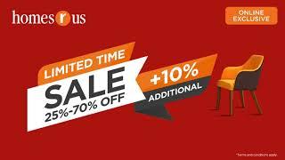 Homes r Us | Limited Time Sale | Sale 25% - 70% Off +10% Additional Discount