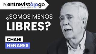 "Somos MENOS LIBRES que en 1980" | El entrevistólogo feat. CHANI HENARES