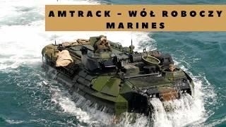 Amtrack - Wół roboczy Marines