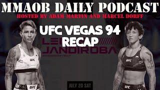 UFC Vegas 94: Lemos vs. Jandiroba Recap MMAOB Daily Podcast For July 21st