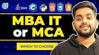 MBA IT or MCA Which One to choose ? The Right path for your Career