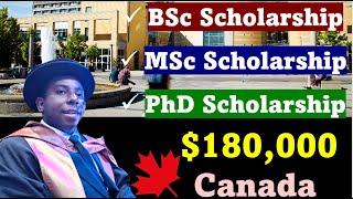 BSc, MSc & PhD Scholarships in Canada worth $180,000: TOEFL & IELTS Waivers