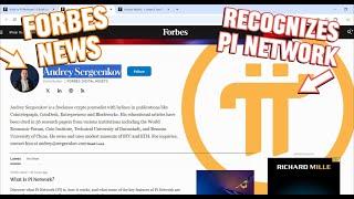 Forbes News Recoginezes Pi Network