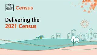 Delivering the 2021 Census