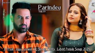 Parindey (HD Video) |B Praak | Gippy Grewal | Ft, Sargun Mehta | Latest Punjabi Veb.09 - 2024