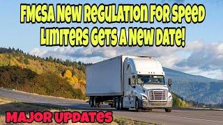 FMCSA New Regulation To Put Speed Limiters On All Truck Drivers Semi Trucks Gets A New Date!