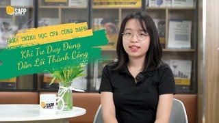 Khi Tư Duy Đúng Dẫn Lối Thành Công - Hành Trình Pass CFA Level 1 | SAPP Academy