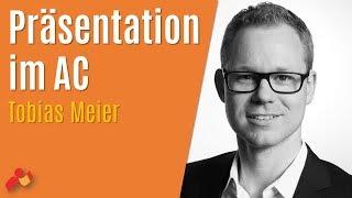 Wie soll meine Selbstpräsentation im Assessment-Center aussehen? // Tobias Meier