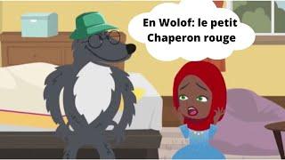 Leep en Wolof ( le petit chaperon rouge)