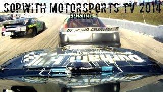 Sopwith Motorsports TV 2014: Episode 1