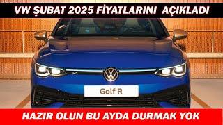 VW ŞUBAT 2025 FİYATLARINI AÇIKLADI|HAZIR OLUN BU AYDA DURMAK YOK