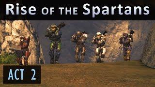 Rise of the Spartans: Act 2 (Director's Cut) [Reach Machinima]