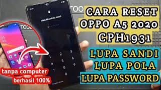 OPPO A5 2020 LUPA SANDI, LUPA POLA, LUPA PASSWORD (CPH1931) SEKALIGUS BYPASS FRP AKUN GOOGLE