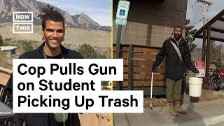 Officer Pulls Gun on Student Picking Up Trash Outside of Dorm Building | NowThis