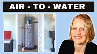 What You Need To Know before getting an Air-To-Water Heat Pump