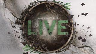 Sunday 1st Service - LIVE: JESUS IS THE KING (Luke 19:28-47)