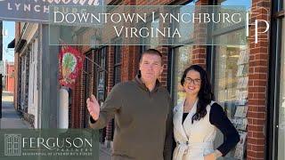 Learn About Downtown Lynchburg | Lynchburg Living In Virginia