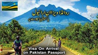 RWANDA Visa On Arrival on Pakistan Passport...