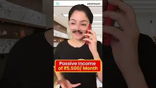 Passive Income of Rs. 5500/Month