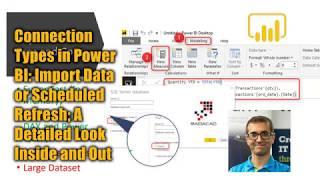 Connection Types in Power BI Import Data or Scheduled Refresh A Detailed Look Inside and Out