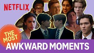 The most awkward moments 