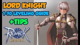 RAGNAROK ORIGIN - SWORDSMAN-KNIGHT-LK 1-70 LEVELING GUIDE