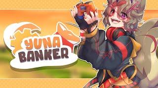 YUNA CHANNEL is now YUNA BANKER