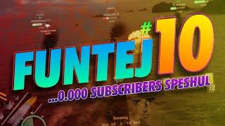 100K SUBS SPESHUL - FUNTAGE#10