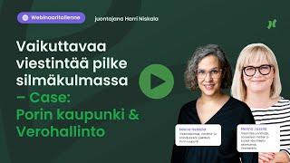 Webinaari: Vaikuttavaa viestintää pilke silmäkulmassa – Case: Porin kaupunki & Verohallinto