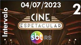 Intervalo: Cine Espetacular - SBT RS (04/07/2023) [2]