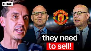 Gary Neville: Why The Glazers Need To Sell Manchester United