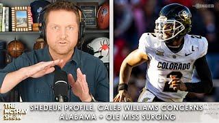 Shedeur Sanders Deep Dive, Caleb Williams Concerns, and Bama and Ole Miss Surging | The McShay Show