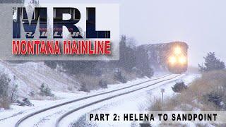 MRL Montana Main Line Part 2