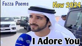 New Fazza poems | I Adore You | Sheikh Hamdan poetry | English fazza poems | Heart Touching poems