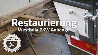 Restaurierung Westfalia PKW Anhänger Baujahr 1982