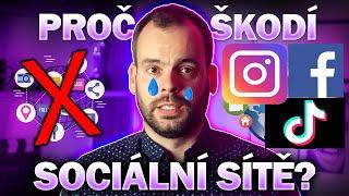 PROČ ŠKODÍ SOCIÁLNÍ SÍTĚ? A CO SE STANE, KDYŽ JE VYPNEŠ?