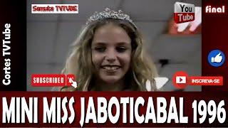 Mini Miss Jaboticabal 1996 / Cortes 10