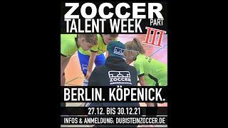 ZOCCER Talent Week Part 3 – Dezember 2021 in Berlin