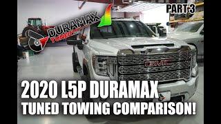 2020 DURAMAX L5P TUNED TOWING COMPARISON VS. CUMMINS VS. POWER STROKE PART 3/5